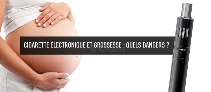 Cigarette électronique et grossesse : quels dangers ? Cigarette électronique et grossesse : quels dangers ?