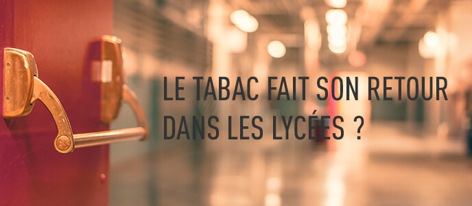 Etat d’urgence : le tabac fait son retour dans les lycées ? Etat d’urgence : le tabac fait son retour dans les lycées ?